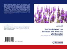 Bookcover of Sustainability of the medicinal and aromatic plants sector