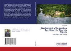 Development of Re-aeration Coefficient for Rivers in Nigeria的封面