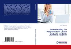 Capa do livro de Understanding the Perspectives of Online Graduate Students 