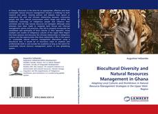 Couverture de Biocultural Diversity and Natural Resources Management in Ghana