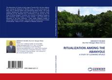 Capa do livro de RITUALIZATION AMONG THE ABANYOLE 