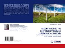 Capa do livro de RECONSTRUCTING THE POSTCOLONY THROUGH LITERATURE OF FANTASY 