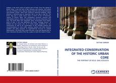 Capa do livro de INTEGRATED CONSERVATION OF THE HISTORIC URBAN CORE 