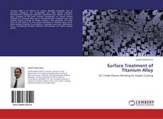 Buchcover von Surface Treatment of Titanium Alloy