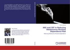 MIS and CBT in Reducing Adolescence Nicotine Dependence Risk kitap kapağı
