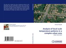 Analysis of local scale temperature patterns in a complex urban area kitap kapağı