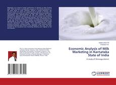 Bookcover of Economic Analysis of Milk Marketing in Karnataka State of India