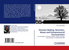 Buchcover von Decision Making, Heuristics, Biases and Entrepreneurial Characteristics
