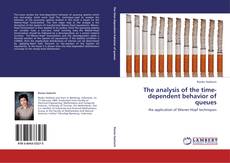 Buchcover von The analysis of the time-dependent behavior of queues