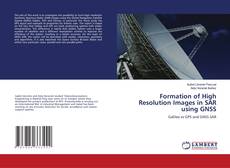 Capa do livro de Formation of High Resolution Images in SAR using GNSS 