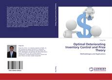 Buchcover von Optimal Deteriorating Inventory Control and Price Theory