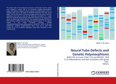 Capa do livro de Neural Tube Defects and Genetic Polymorphisms 