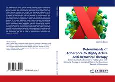 Capa do livro de Determinants of Adherence to Highly Active Anti-Retroviral Therapy 