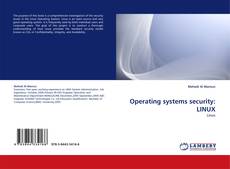 Capa do livro de Operating systems security: LINUX 