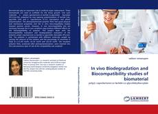 Capa do livro de In vivo Biodegradation and Biocompatibility studies of biomaterial 