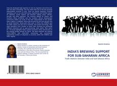 Capa do livro de INDIA'S BREWING SUPPORT FOR SUB-SAHARAN AFRICA 