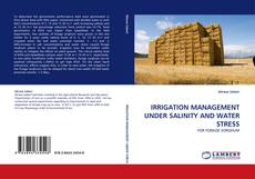 Capa do livro de IRRIGATION MANAGEMENT UNDER SALINITY AND WATER STRESS 