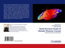 Capa do livro de Band Structure Graph of Metallic Photonic Crystals 