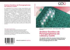 Bookcover of Análisis Genético de Parangangliomas de cabeza y cuello