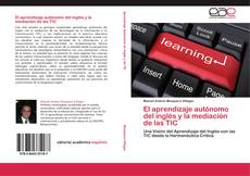 Couverture de El aprendizaje autónomo del inglés y la mediación de las TIC