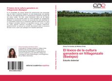 Portada del libro de El léxico de la cultura ganadera en Villagonzalo (Badajoz)