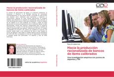 Buchcover von Hacia la producción racionalizada de bancos de ítems calibrados
