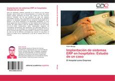 Copertina di Implantación de sistemas ERP en hospitales: Estudio de un caso
