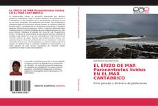 Portada del libro de EL ERIZO DE MAR Paracentrotus lividus EN EL MAR CANTÁBRICO