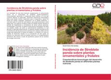 Capa do livro de Incidencia de Streblote panda sobre plantas ornamentales y frutales 