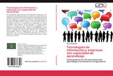 Bookcover of Tecnologías de información y empresas con capacidad de aprendizaje