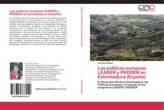 Portada del libro de Las políticas europeas LEADER y PRODER en Extremadura (España)
