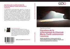 Обложка Genética de la enfermedad de Charcot-Marie-Tooth autosomica recesiva