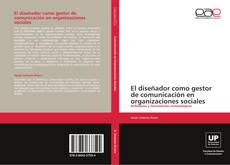 Capa do livro de El diseñador como gestor de comunicación en organizaciones sociales 
