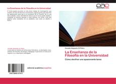 Bookcover of La Enseñanza de la Filosofía en la Universidad