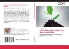 Capa do livro de Ciencia e imperialismo en América Latina 