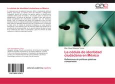 Buchcover von La cédula de identidad ciudadana en México