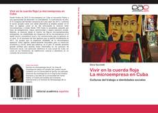 Bookcover of Vivir en la cuerda floja  La microempresa en Cuba