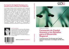 Bookcover of Formación de Capital Humano y los Desafíos para el Desarrollo Regional