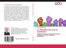 Bookcover of La filosofía fuera de la academia