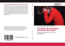Bookcover of La trata de personas menores de edad