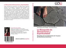 Bookcover of La Búsqueda de Sensaciones y Espiritualidad