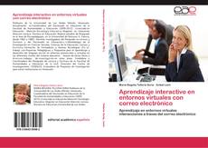 Bookcover of Aprendizaje interactivo en entornos virtuales con correo electrónico