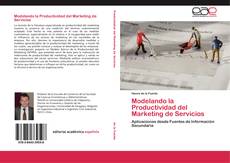 Bookcover of Modelando la Productividad del Marketing de Servicios