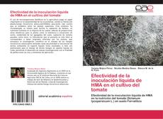 Bookcover of Efectividad de la inoculación líquida de HMA en el cultivo del tomate