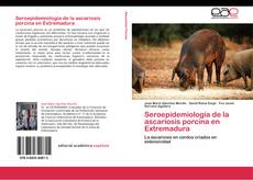 Обложка Seroepidemiología de la ascariosis porcina en Extremadura