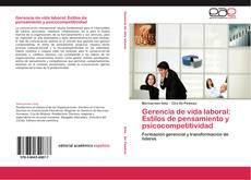 Gerencia de vida laboral: Estilos de pensamiento y psicocompetitividad kitap kapağı