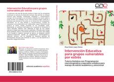 Buchcover von Intervención Educativa para grupos vulnerables por estrés