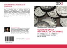 Обложка Convergencia regional en Colombia