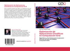 Portada del libro de Optimización de Aplicaciones Científicas en Computación Grid