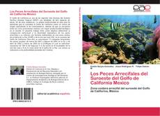 Bookcover of Los Peces Arrecifales del Suroeste del Golfo de California Mexico